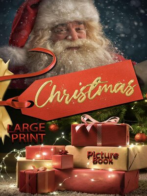 cover image of Christmas picture book LARGE PRINT.  Large print christmas books with magical christmas pictures for young and old!